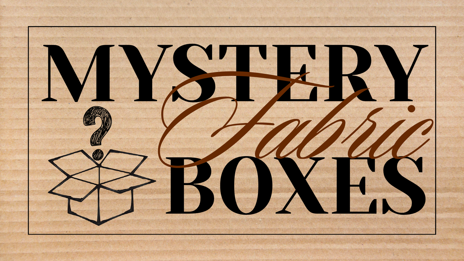 Mystery Boxes