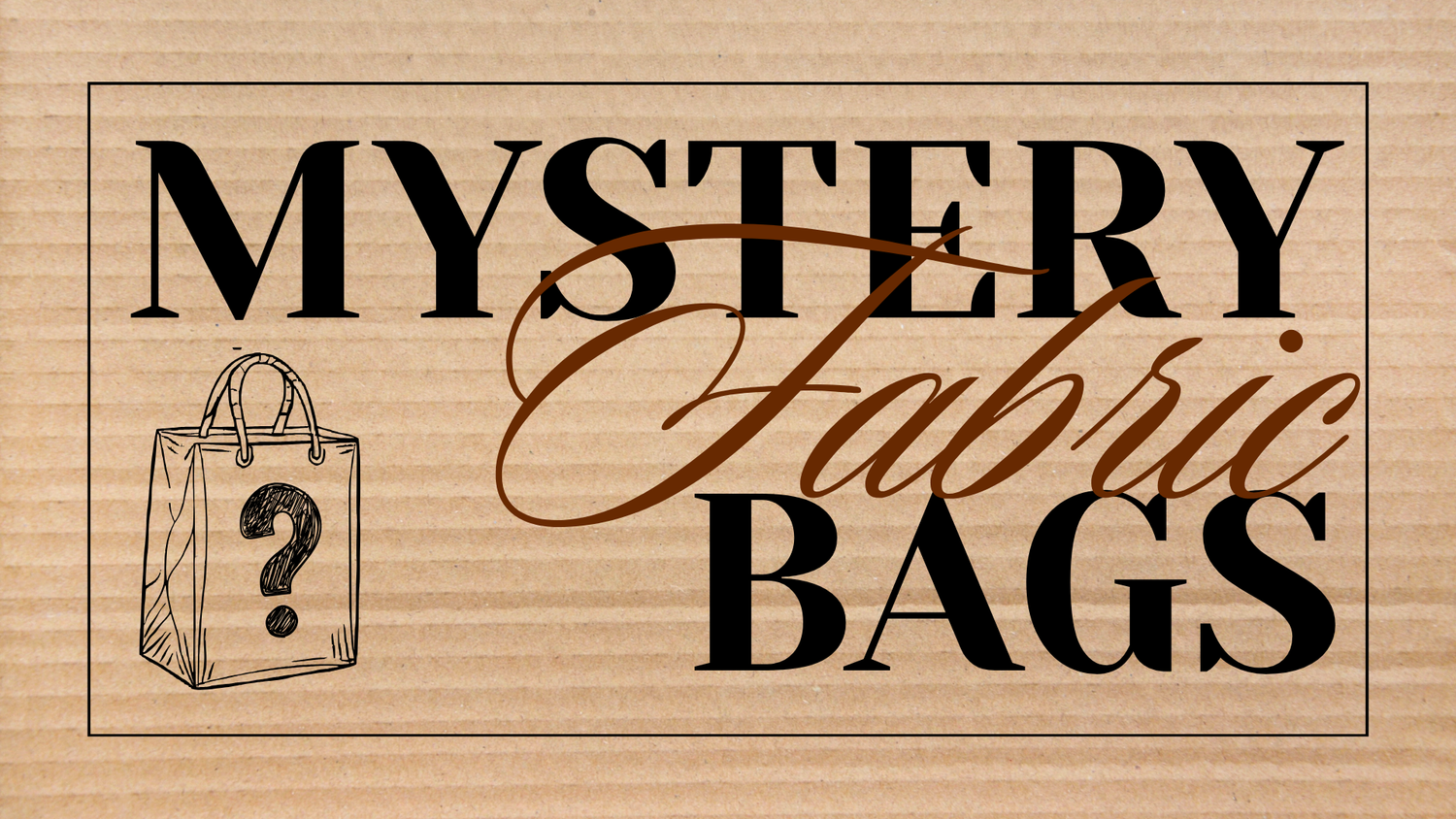 Mystery Bags